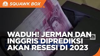 2023, Jerman-Inggris Diprediksi Akan Resesi