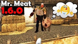 МИСТЕР МИТ НОВАЯ КОНЦОВКА ОБНОВЛЕНИЕ ! - Mr. Meat 1.6.0