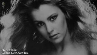 France Jolie - Gonna Get Over You [HQ]