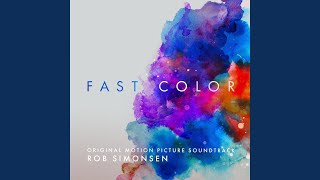 Fast Color, Pt. 1