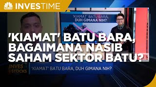 'Kiamat' Batu Bara, GimanaNasib Saham Sektor Batu Bara?