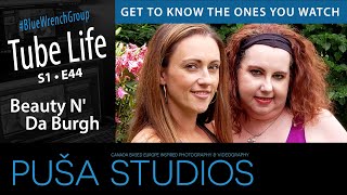 Beauty N' Da Burgh | Tube Life S01 * E44  on Puša Studios