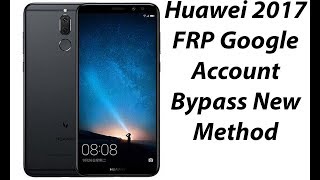 Huawei 2017 FRP Google Account Bypass New Method