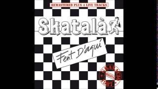 Skatala -  Suant la panxa