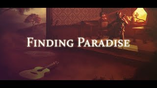 Finding Paradise / Part 1
