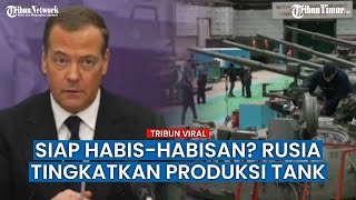 Dmitry Medvedev Bahas Produksi & Modernisasi Ribuan Tank, Persiapan Perang Besar 24 Februari?