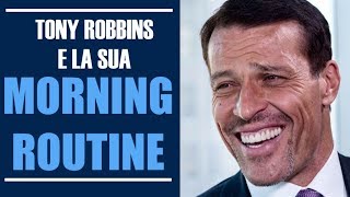 ANTHONY ROBBINS ITA: La Routine Mattutina di Tony (COPIALA)