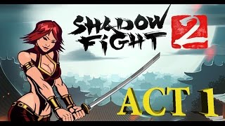 Shadow Fight 2 ACT 1 Lynx | Бой с тенью 2 АКТ 1 Рысь