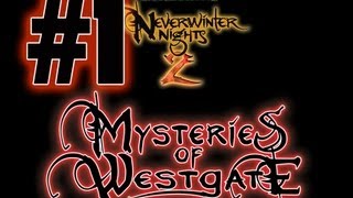 Прохождение Neverwinter Nights 2 Mysteries of Westgate - часть 1