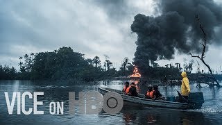 The Battle Raging In Nigeria Over Control Of Oil | VICE on HBO
