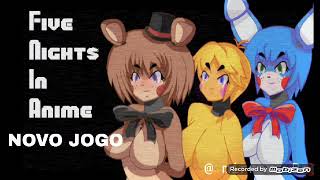 Five nights in anime -noite 1 (+10)