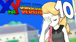 Pokémon X/Y Soul Link Wonderlocke Versus 2v2- Lap Her Ass Ep. 10