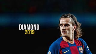 Antoine Griezmann ► Rihanna - Diamond ● Skills & Goals 2019 | HD