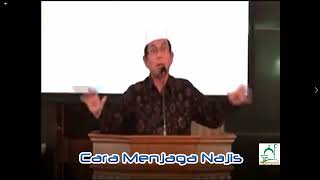 Drs KH Toyyibun : Cara Menjaga Najis