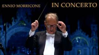 Ennio Morricone - Here's to You (In Concerto - Venezia 10.11.07)