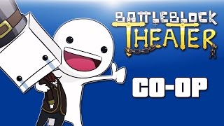 Battle Block Theater  Co-op Ep. 1 With Cartoonz