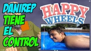 ¡DaniRep tiene el control! ¡YEAH! - Happy Wheels