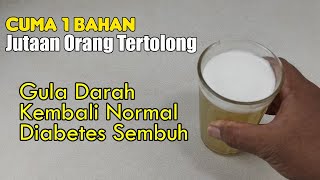 SUDAH DITEMUKAN.... KADAR GULA KEMBALI NORMAL PLUS DIABETES TERKENDALI SECARA ALAMI