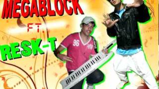 El Megablock Ft. Resk-t - La Señal YOUTUBE