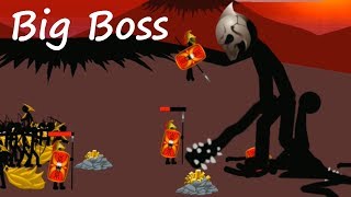 Stick War Legacy The End - Big Boss \ Stickmen Final Level