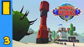 A Level Two Desert Oasis | MMORPG Tycoon 2 - Part 3 (MMO World Builder)