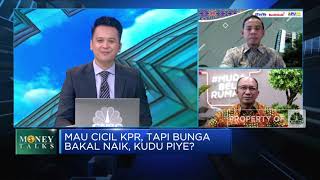 Suku Bunga Bakal Naik, Cicil KPR Makin Berat Gak Nih?