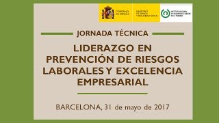 JT Liderazgo en PRL y Excelencia Empresarial. CNCT 2017. 4/4