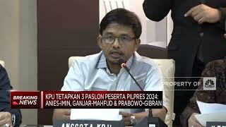 KPU Resmi Tetapkan 3 Capres-Cawapres di Pemilu 2024