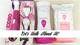 Let's Talk About It! Feminine Hygiene