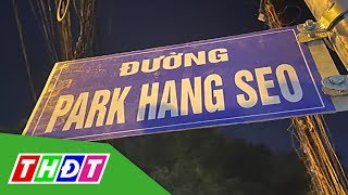Bất ngờ xuất hiện tên đường Park Hang Seo tại TP. HCM | THDT