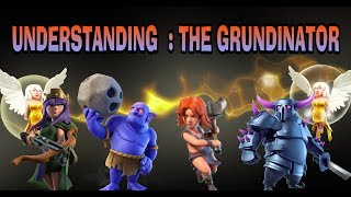 NEW ATTACK 2017 UNDERSTANDING THE GRUNDINATOR CLASH OF CLANS TH9