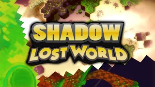 Shadow Lost World?!