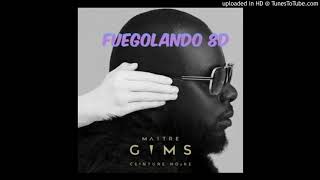 Maitre Gims Fuegolando 8D