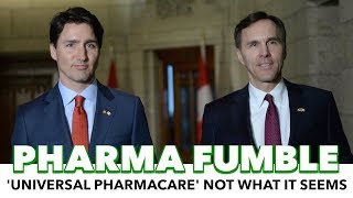 Trudeau’s Liberals Fumble Universal Pharmacare Plan
