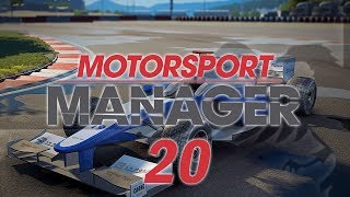 Motorsport Manager #20 SEASON 3 Custom Team - MOTORSPORT MANAGER Let's Play