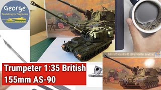 George's full builds: Trumpeter British 155mm AS-90 1:35