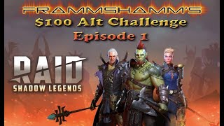 Raid: Shadow Legends - Under $100 Alt Challenge - Ep. 1