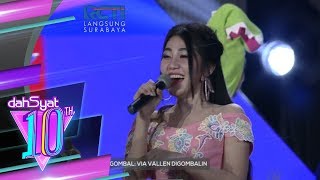 HUT DAHSYAT 10TH - Kira kira Siapa Yaa Yang Berhasil Ngegombalin Via Vallen [24 Maret 2018]