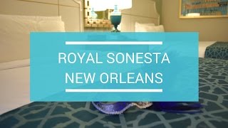 Royal Sonesta New Orleans
