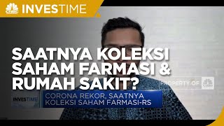 Corona Rekor, Saatnya Koleksi Saham Farmasi Hingga Rumah Sakit