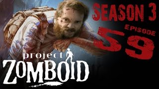 "Cemetery Stroll" [S03 E59] PROJECT ZOMBOID