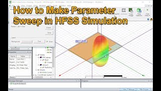 How to Make Parameter Sweep in HFSS Simulation