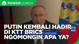 Pertama Kali Sejak Invasi, Putin Kembali Hadir di KTT BRICS