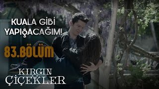 Kırgın Çiçekler 83.Bölüm - Güney’in Songül’üne kavuşması!