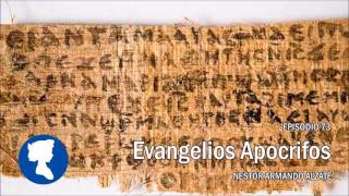 EP 73 • Evangelios Apócrifos