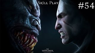 54) Witcher The Enchanced Edition (Вечеринка в канализации) [Skill play, Ultra High, 1080p]