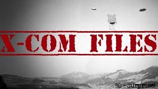 X-Com Files #50 - Surprise!