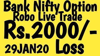Bank Nifty Option Robo Live Trade In Tamil 29JAN20