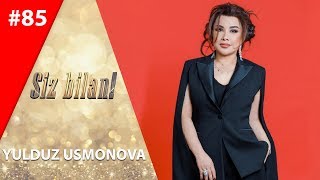Siz bilan 85-son Yulduz Usmonova (12.01.2020)