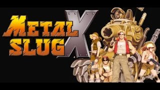 METAL SLUG X (Всю дорогу)